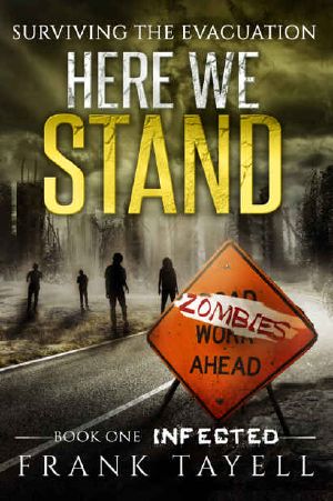 [Surviving the Evacuation: Here We Stand 01] • Infected